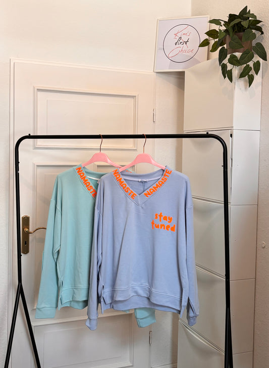 Namaste Stay Tuned Sweatshirt